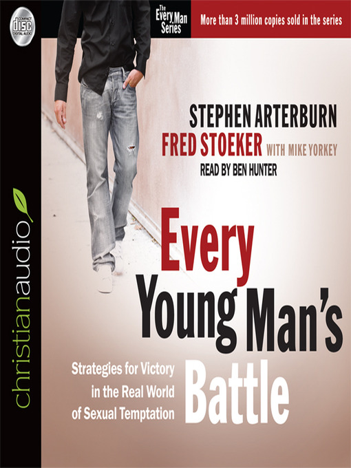 Title details for Every Young Man's Battle by Stephen Arterburn - Wait list